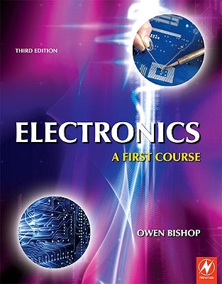 Electronics: A First Course by Bishop, Owen