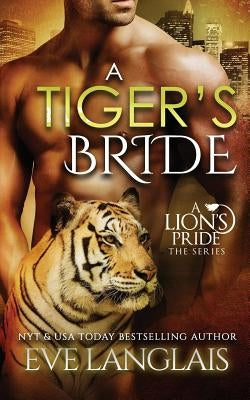 A Tiger's Bride by Langlais, Eve