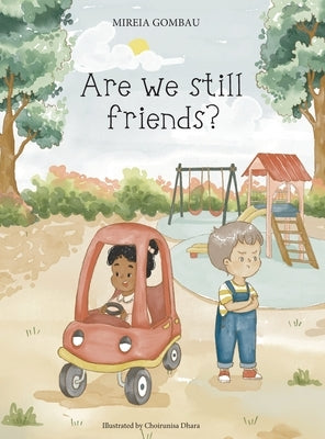 Are we still friends? by Gombau, Mireia