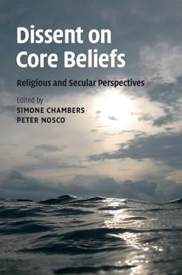 Dissent on Core Beliefs by Chambers, Simone