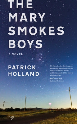 The Mary Smokes Boys by Holland, Patrick