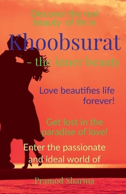Khoobsurat - the inner beauty by Sharma, Pramod