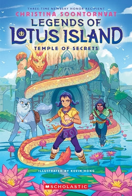Temple of Secrets (Legends of Lotus Island #4): Volume 4 by Soontornvat, Christina