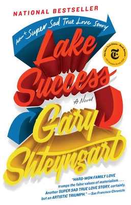 Lake Success by Shteyngart, Gary