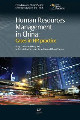 Human Resources Management in China: Cases in HR Practice by Davies, Doug