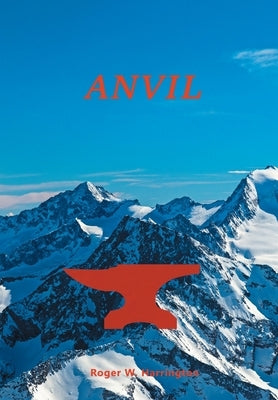 Anvil by Harrington, Roger W.