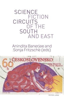 Science Fiction Circuits of the South and East by Fritzsche, Sonja