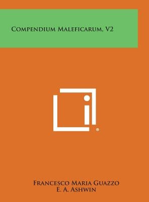 Compendium Maleficarum, V2 by Guazzo, Francesco Maria