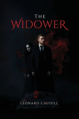 The Widower by Caudill, Leonard