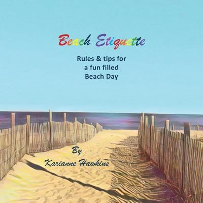 Beach Etiquette by Hawkins, Karianne