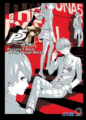 Persona 5 Royal: Official Design Works by Atlus