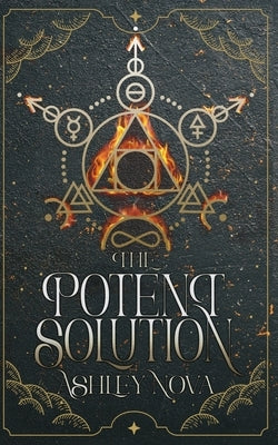 The Potent Solution by Nova, Ashley