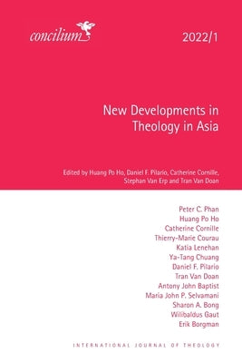 New Developments in Theology in Asia 2022/1 by Po Ho, Huang