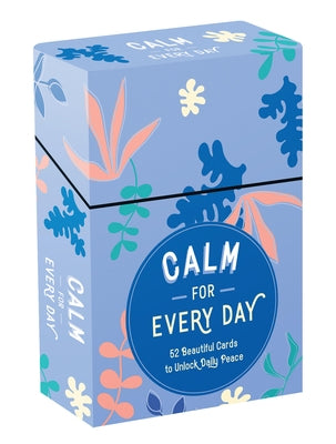 Calm for Every Day: 52 Beautiful Cards and Booklet to Unlock Daily Peace by Summersdale Publishers