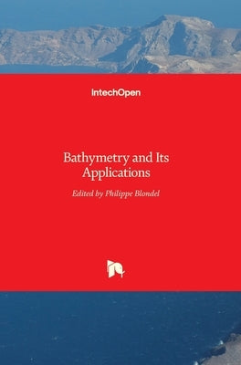 Bathymetry and Its Applications by Blondel, Philippe