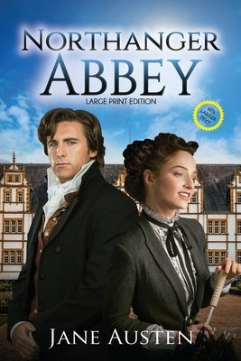 Northanger Abbey (Annotated, Large Print) by Austen, Jane