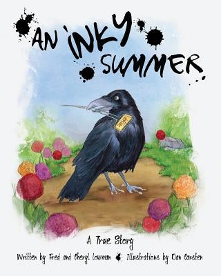 An Inky Summer by Lowman, Fred and Cheryl