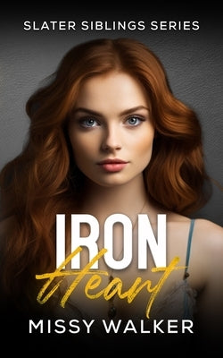 Iron Heart by Walker, Missy