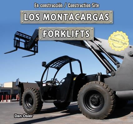 Los Montacargas / Forklifts by Osier, Dan