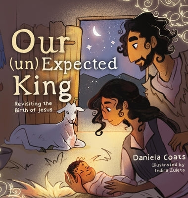 Our (un)Expected King by Coats, Daniela