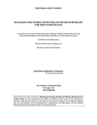 Realizing the Energy Potential of Methane Hydrate for the United States by National Research Council