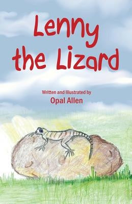 Lenny the Lizard by Allen, Opal