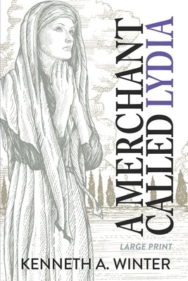 A Merchant Called Lydia (Large Print Edition) by Winter, Kenneth