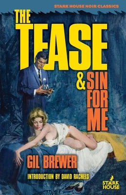 The Tease / Sin for Me by Brewer, Gil
