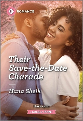 Their Save-The-Date Charade by Sheik, Hana