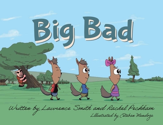 Big Bad by Smith, Lawrence