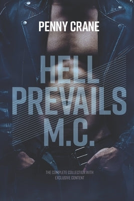 Hell Prevails M.C. Collection: The Complete Collection by Crane, Penny