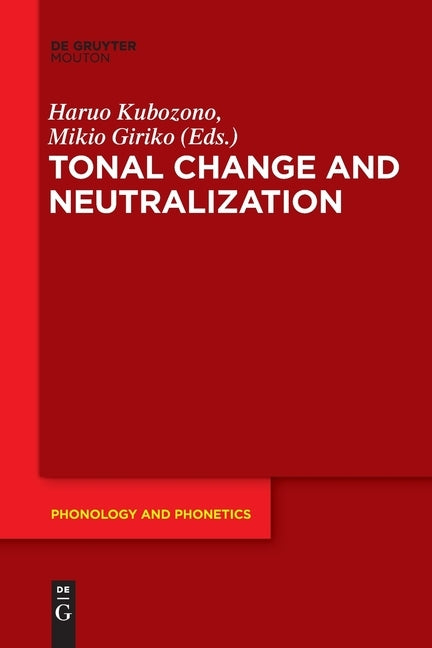 Tonal Change and Neutralization by Kubozono, Haruo