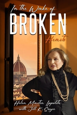 In the Wake of Broken Hearts by Martin Ippolito, Helen
