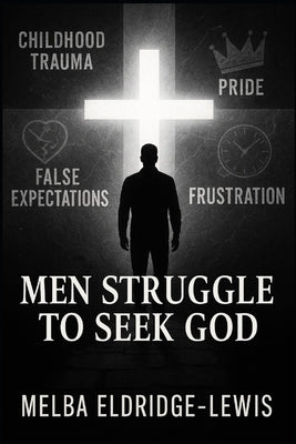 Men Struggle To Seek God by Raman, Elishiva