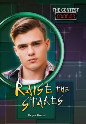 Raise the Stakes by Atwood, Megan