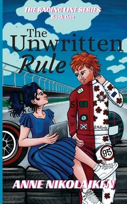 The Unwritten Rule by Nikolaiken, Anne