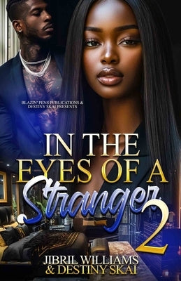 In The Eyes of a Stranger 2: The Finale by Skai, Destiny