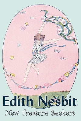 New Treasure Seekers by Edith Nesbit, Fiction, Fantasy & Magic by Nesbit, Edith