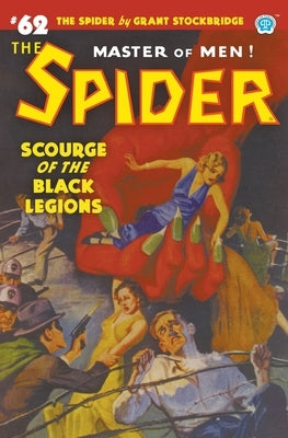 The Spider #62: Scourge of the Black Legions by Stockbridge, Grant