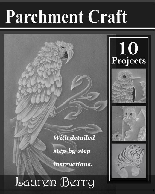 Parchment Craft: Embossing Art by Berry, Lauren