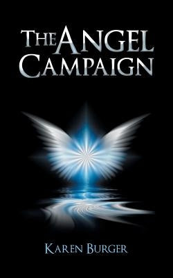 The Angel Campaign by Burger, Karen