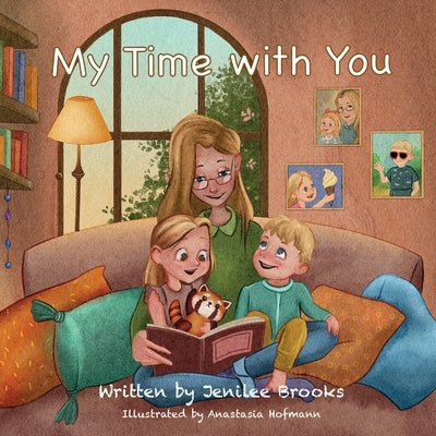 My Time with You by Brooks, Jenilee