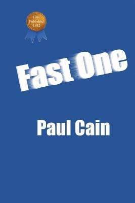 Fast One by Cain, Paul