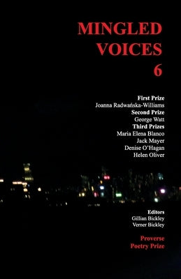 Mingled Voices 6: International Proverse Poetry Prize Anthology 2021 by Streeter, Jeff