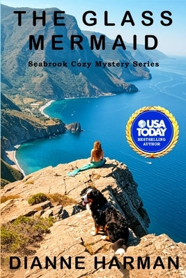 The Glass Mermaid: Seabrook Cozy Mystery Series by Harman, Dianne