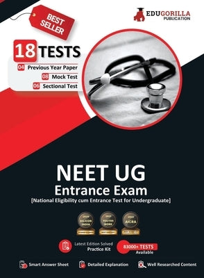 NEET UG Medical Entrance Exam 2025 - 8 Mock Tests, 6 Sectional Tests and 4 Previous Year Papers (2500 Solved Questions) with Free Access to Online Tes by Edugorilla Prep Experts