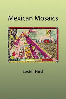 Mexican Mosaics by Jones, Nelly Zamora