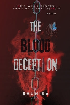 The Blood Deception: A Dark Dystopian Romance by M, Bhumika