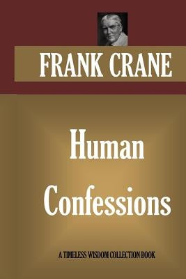 Human Confessions by Crane, Frank
