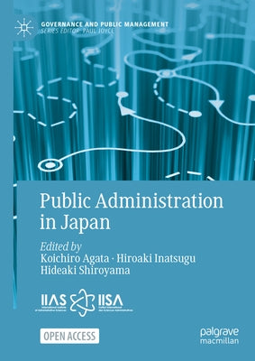 Public Administration in Japan by Agata, Koichiro
